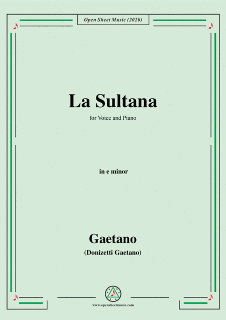 Donizetti-La Sultana,in e minor,for Voice and Piano (arr. MSM)