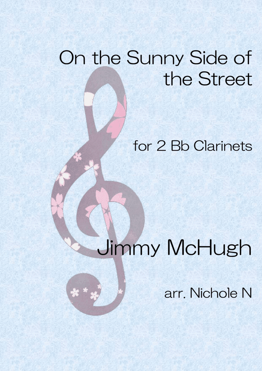 On The Sunny Side Of The Street (arr. Nichole N)