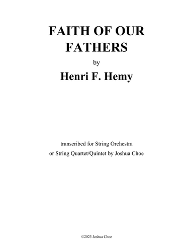 Faith of Our Fathers (arr. Joshua Choe)
