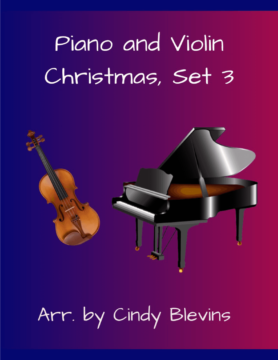 Piano and Violin, Christmas, Set 3 (arr. Cindy Blevins)