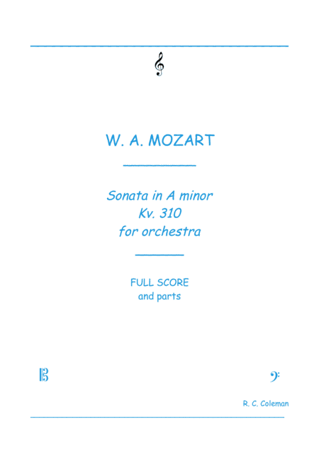 Mozart Sonata kv. 310 for Orchestra (arr. R. C. Coleman)