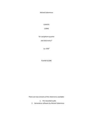 COYOTE for saxophone quartet and electronics (or live electronics)