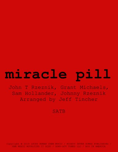 Miracle Pill (arr. Jeff Tincher)