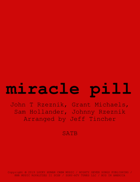 Miracle Pill (arr. Jeff Tincher)