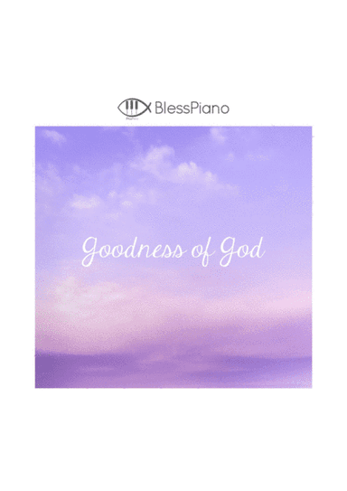 Goodness Of God (arr. BlessPiano)