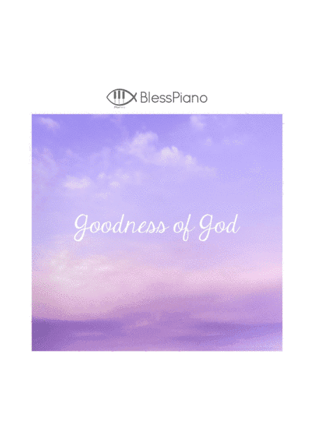 Goodness Of God (arr. BlessPiano)