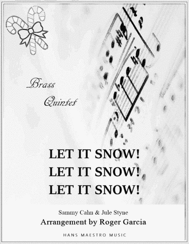 Let It Snow! Let It Snow! Let It Snow! (arr. Roger Garcia)