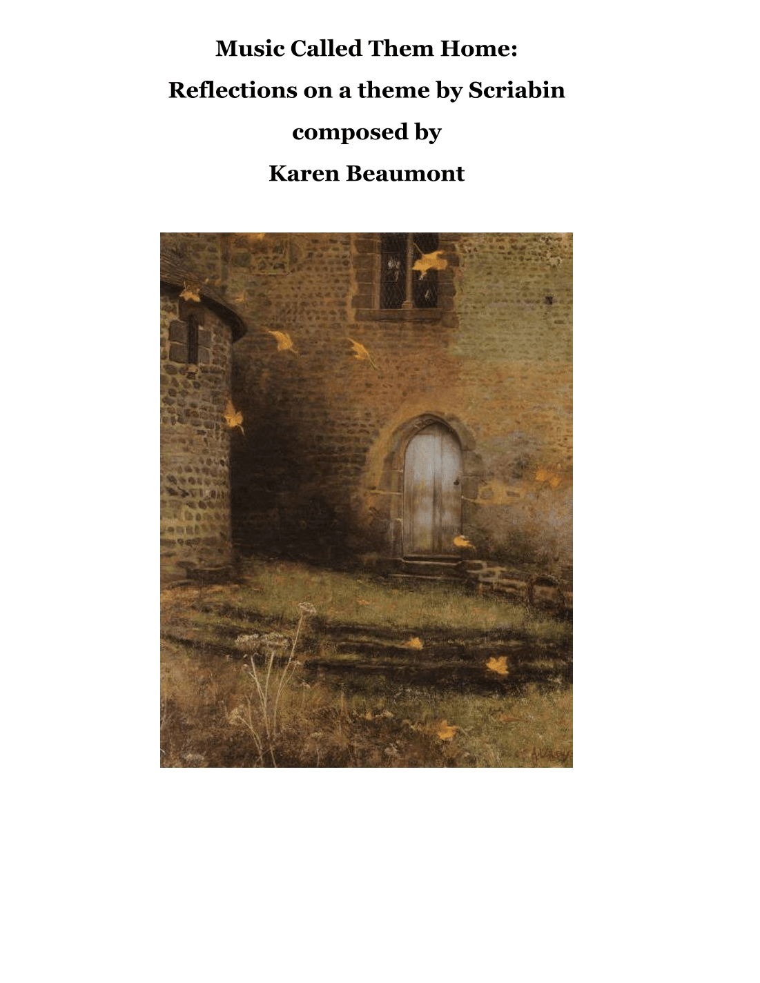 Music Called Them Home: Reflections on a Theme by Scriabin (manuals only)