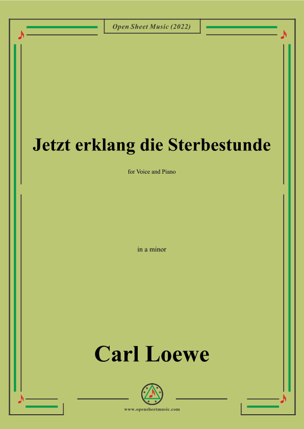 Loewe-Jetzt erklang die Sterbestunde,in a minor (arr. OSM Press)