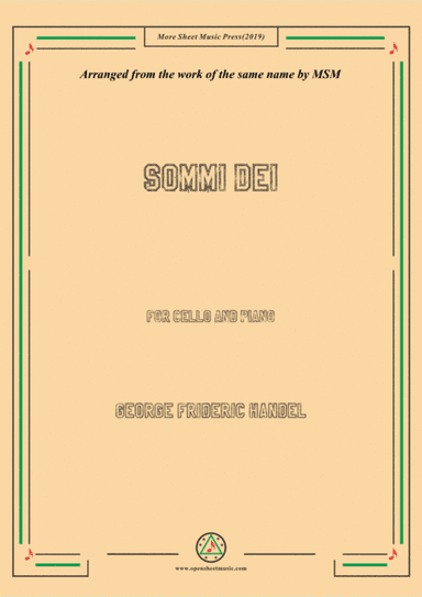 Handel-Sommi Dei,for Cello and Piano (arr. MSM)