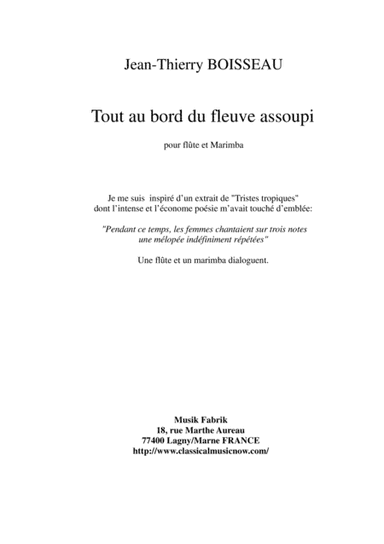 Jean-Thierry Boisseau: Tout au bord du fleuve assoupi for flute and marimba