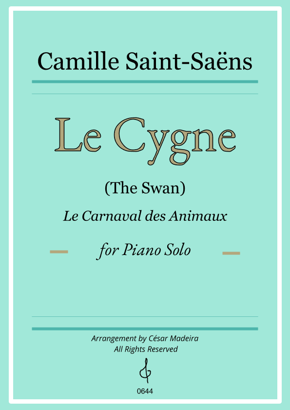 The Swan (Le Cygne) by Saint-Saens - Piano Solo - W/Chords (Full Score) (arr. César Madeira)