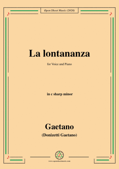 Donizetti-La lontananza,A 559,in c sharp minor,for Voice and Piano (arr. MSM)