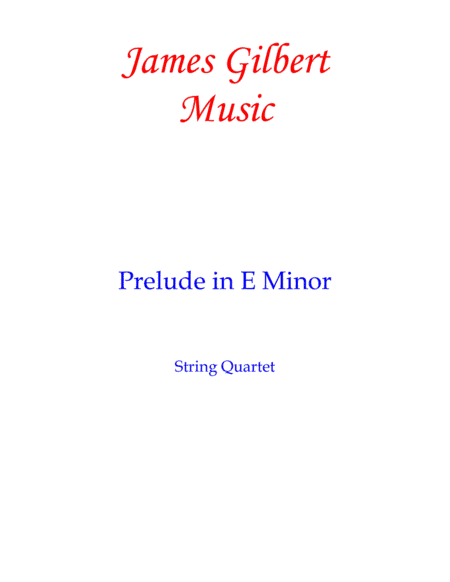 Prelude In E Minor (arr. James Gilbert Music)