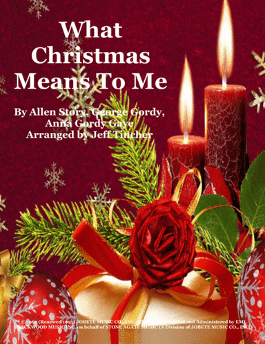 What Christmas Means To Me (arr. Jeff Tincher)
