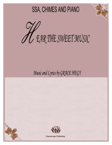 Hear the Sweet Music