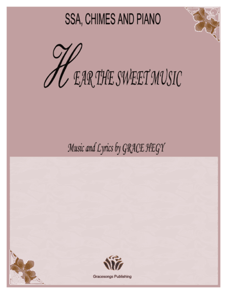 Hear the Sweet Music