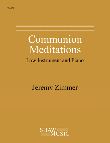 Communion Meditations (arr. Jeremy Zimmer)
