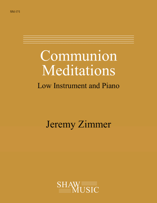 Communion Meditations (arr. Jeremy Zimmer)