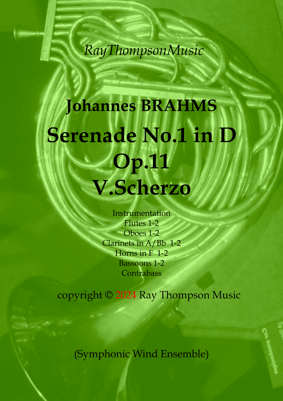 Brahms: Serenade No.1 in D Op.11 Mvt.V Scherzo - Symphonic Wind Dectet/Bass (arr. Ray Thompson)