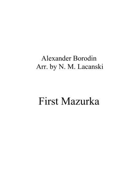 First Mazurka (arr. Nick Lacanski)