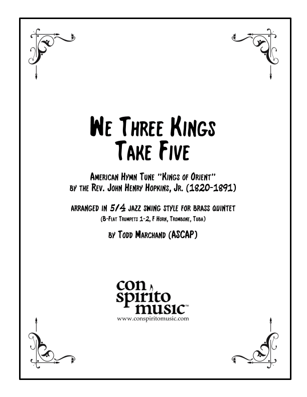 We Three Kings Take Five - brass quintet (arr. Todd Marchand (ASCAP))