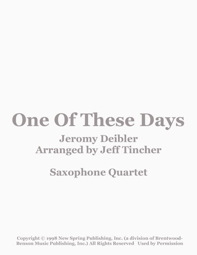 One Of These Days (arr. Jeff Tincher)
