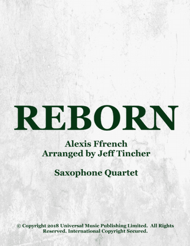Reborn (arr. Jeff Tincher)