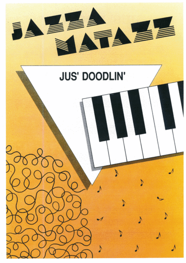Jus' Doodlin' (Jazzamatazz)