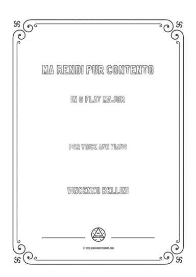 Bellini-Ma rendi pur contento in G flat Major,for voice and piano (arr. MSM)