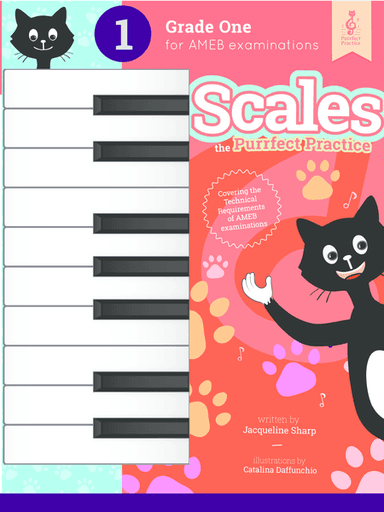 Piano Scales - the Purrfect Practice - Grade 1 AMEB