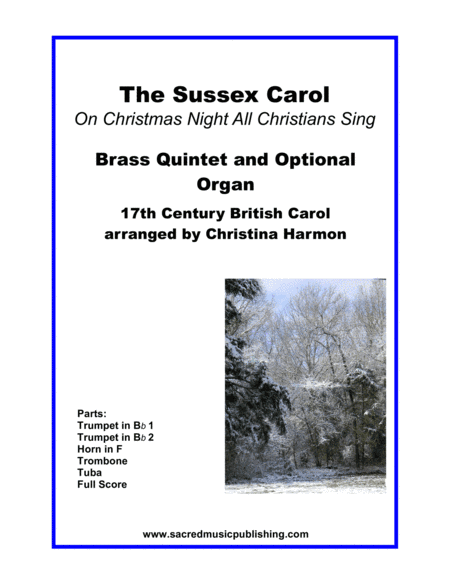 Sussex Carol (On Christmas Night All Christians Sing) - Brass Quintet and Organ (arr. Christina Harmon)