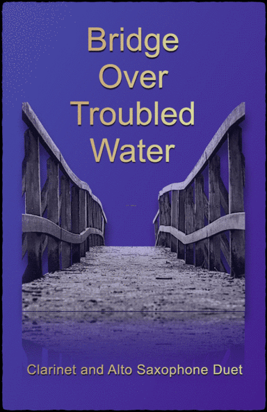 Bridge Over Troubled Water (arr. David McKeown)
