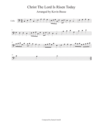 Christ! The Lord Is Risen Today (Easy key of C) - Cello (arr. Kevin Busse)