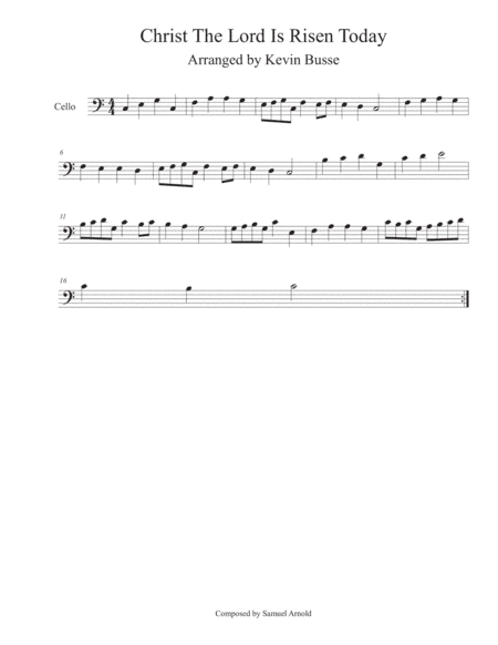 Christ! The Lord Is Risen Today (Easy key of C) - Cello (arr. Kevin Busse)