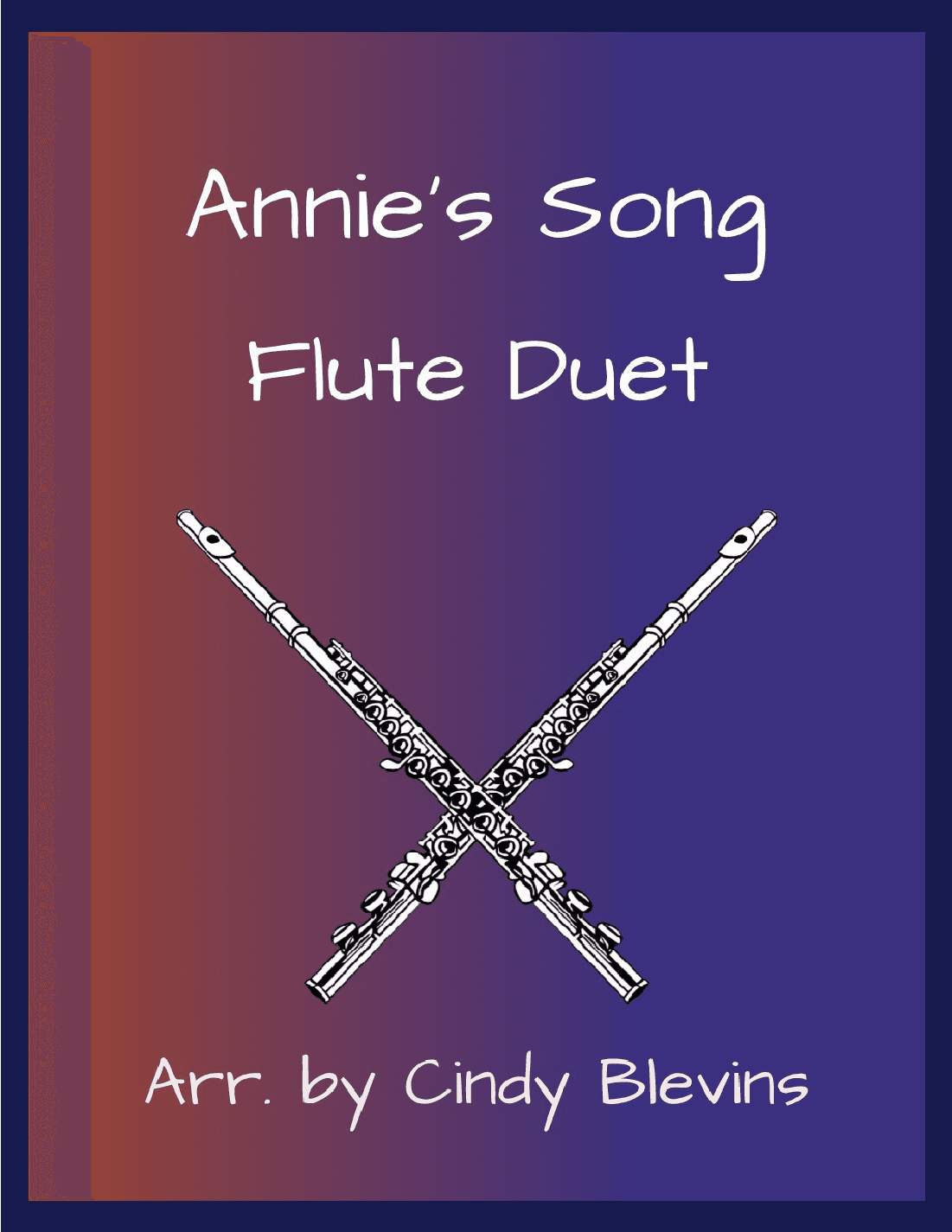Annie's Song (arr. Cindy Blevins)