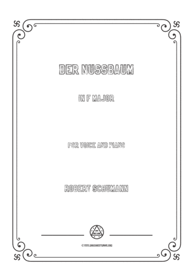 Schumann-Der Nussbaum in F Major,for Voice and Piano (arr. MSM)