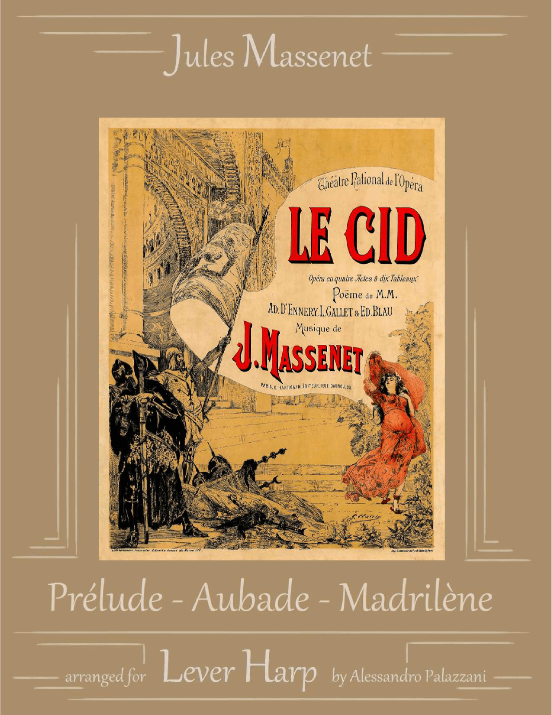 Le Cid: Prélude, Aubade, Madrilène - for Lever HARP (arr. Alessandro Palazzani)