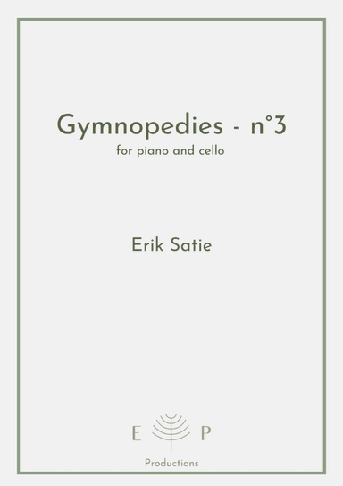 Gymnopedie - n°3 for cello and piano (arr. Erisla Pastore)