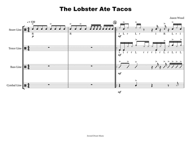 The Lobster Ate Tacos (Drumline Cadence)