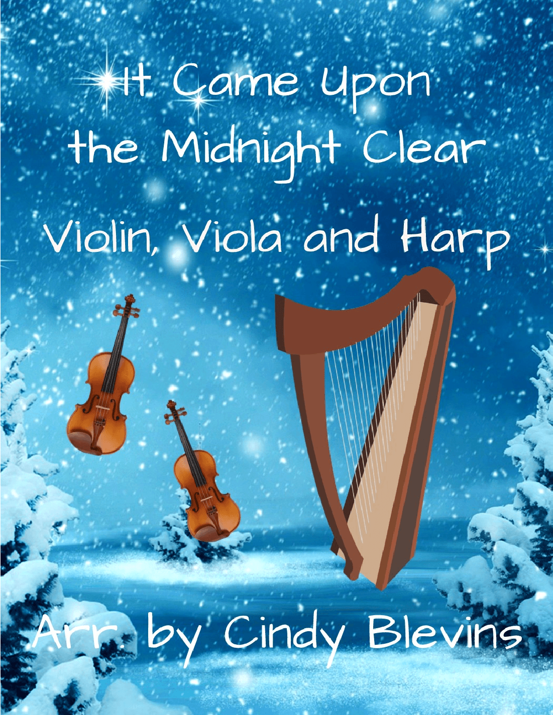 It Came Upon the Midnight Clear, for Violin, Viola and Harp (arr. Cindy Blevins)