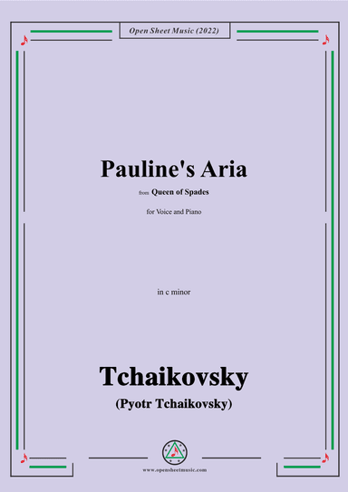 Tchaikovsky-Pauline's Aria,from Queen of Spades,in c minor,for Voice and Piano (arr. OSM Press)