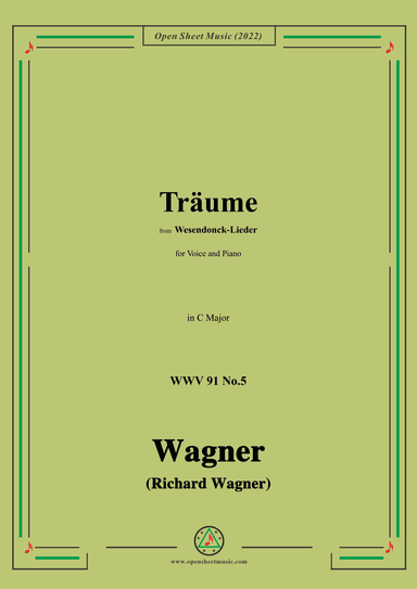 R. Wagner-Träume,in C Major,WWV 91 No.5,from Wesendonck-Lieder (arr. OSM Press)