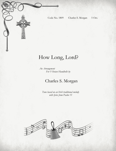 How Long, Lord? (arr. Charles S. Morgan)