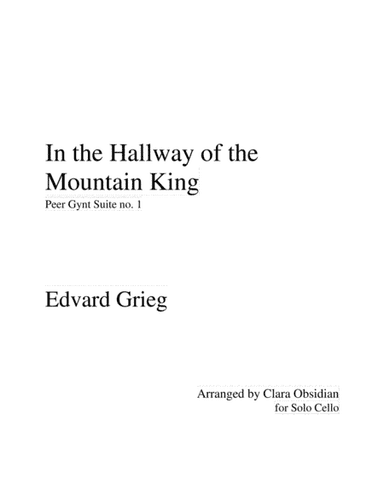 In the Hallway of the Mountain King for Cello Solo (Simple Key) (arr. Clara Obsidian)