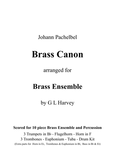 Brass Canon (10 Piece Brass Ensemble & Percussion) (arr. G L Harvey)
