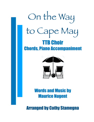 On The Way To Cape May (arr. Cathy Stamegna)