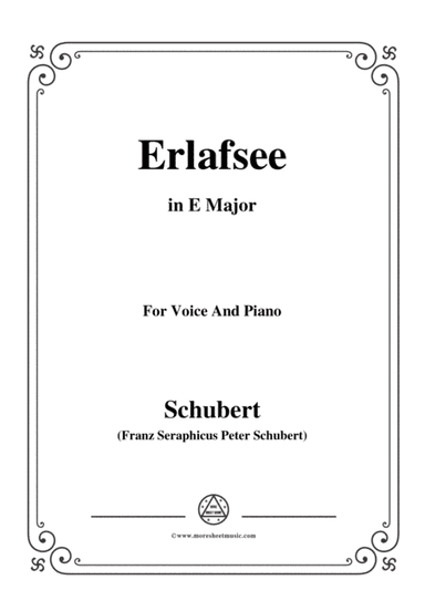 Schubert-Erlafsee,Op.8 No.3,in E Major,for Voice&Piano (arr. MSM)