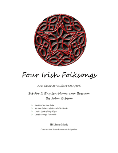 4 Irish Folksongs set for 2 English Horns and Bassoon Trio (arr. Charles Stanford, John Gibson)