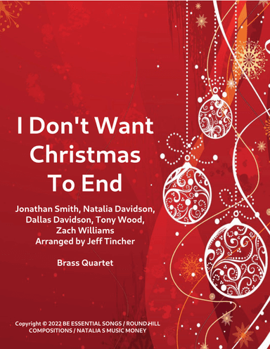 I Don't Want Christmas To End (arr. Jeff Tincher)